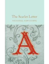 The Scarlet Letter (Macmillan Collector's Library) - Humanitas