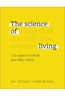 The Science of Living: 219 reasons to rethink your daily routine - Humanitas