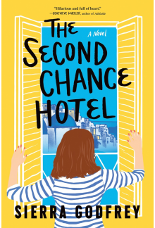 The Second Chance Hotel: A Novel - Humanitas