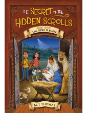 The Secret of the Hidden Scrolls: The King Is Born, Book 7 - Humanitas