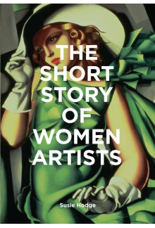 The Short Storyof Women Artists - Humanitas