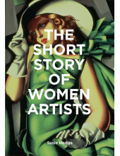 The Short Storyof Women Artists - Humanitas