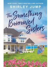 The Something Borrowed Sisters - Humanitas