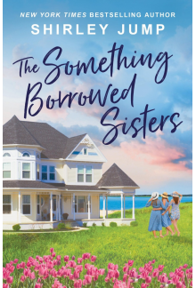 The Something Borrowed Sisters - Humanitas