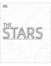 The Stars: The Definitive Visu al Guide to the Cosmos - Humanitas