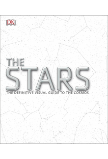 The Stars: The Definitive Visu al Guide to the Cosmos - Humanitas