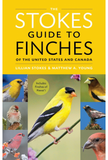 The Stokes Guide to Finches of the United States and Canada - Humanitas