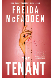 The Tenant: A Dark & Twist-Laden Psychological Thriller from the Author of The Housemaid Books - Humanitas