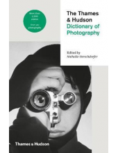 The Thames & HudsonDictionary of Photography - Humanitas