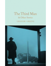 The Third Man and Other Stories (Macmillan Collector's Library) - Humanitas