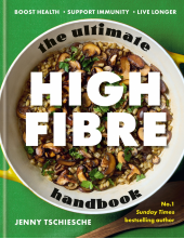 The Ultimate High-Fibre Handbook - Humanitas