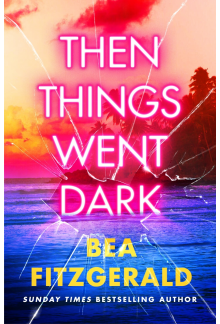 Then Things Went Dark - Humanitas
