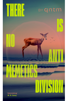 There Is No Antimemetics Division - Humanitas