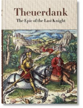 Theuerdank. The Epic ofthe Last Knight - Humanitas