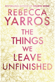 Things We Leave Unfinished - Humanitas