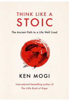 Think Like a Stoic - Humanitas