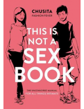 This Is Not A Sex Book - Humanitas