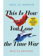 This is How You Lose the TimeWar - Humanitas