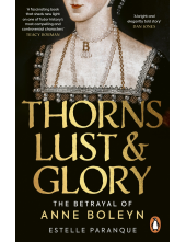 Thorns, Lust and Glory - Humanitas