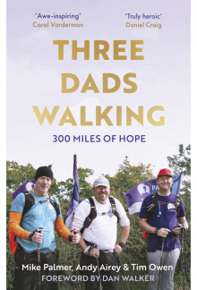 Three Dads Walking - Humanitas