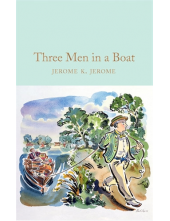 Three Men in a Boat (Macmillan Collector's Library) - Humanitas