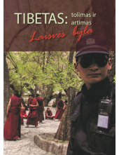 Tibetas: tolimas ir artimas.Laisvės byla - Humanitas