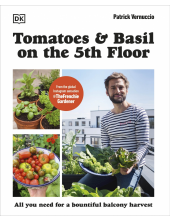 Tomatoes and Basil on the 5th Floor (The Frenchie Gardener) - Humanitas