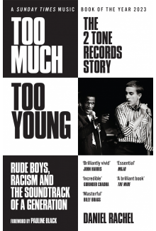 Too Much Too Young: The 2 Tone Records Story - Humanitas