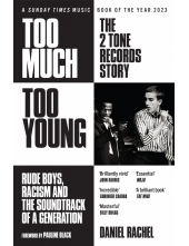 Too Much Too Young: The 2 Tone Records Story - Humanitas