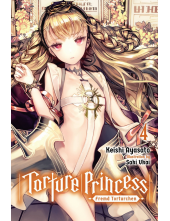 Torture Princess: Fremd Torturchen, Vol. 4 (light novel) - Humanitas