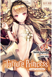 Torture Princess: Fremd Torturchen, Vol. 4 (light novel) - Humanitas