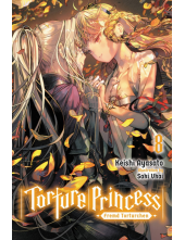 Torture Princess: Fremd Torturchen, Vol. 8 (light novel) - Humanitas