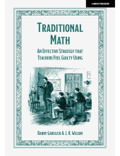 Traditional Math: An effective strategy that teachers feel guilty using - Humanitas