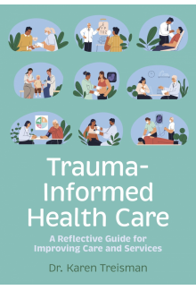 Trauma-Informed Health Care - Humanitas