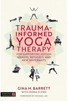 Trauma-informed Yoga Therapy for Supporting Asylum Seekers, Refugees, and New Immigrants - Humanitas