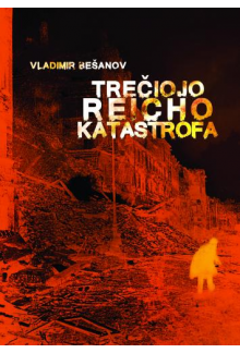 Trečiojo reicho katastrofa - Humanitas