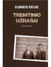 Tremtinio užrašai T.2 - Humanitas