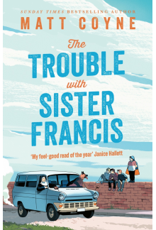 Trouble with Sister Francis - Humanitas
