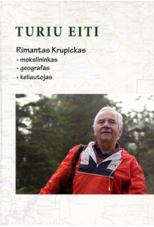 Turiu eiti.Rimantas Krupickas - Humanitas