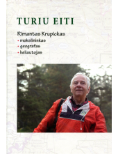 Turiu eiti.Rimantas Krupickas - Humanitas