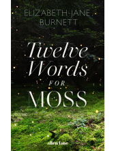 Twelve Words for Moss - Humanitas