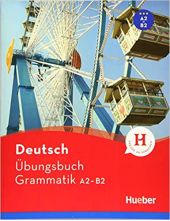 Übungsbuch Grammartik A2-B2 Deutsch - Humanitas
