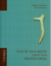 Ūkis ir visuomenė Lietuvos priešistorėje T.1 - Humanitas