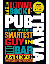 Ultimate Book of Pub Trivia by the Smartest Guy in the Bar - Humanitas
