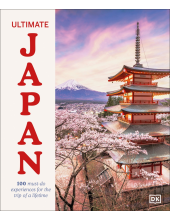 Ultimate Japan: 100 Must-do Experiences for the Trip of a Lifetime - Humanitas