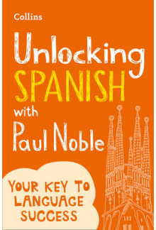 Unlocking Spanish Paul Noble - Humanitas