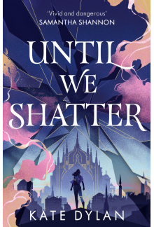 Until We Shatter - Humanitas