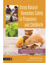 Using Natural Remedies Safely in Pregnancy and Childbirth - Humanitas