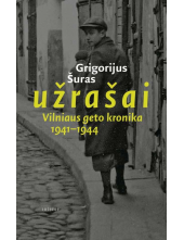 Užrašai. Vilniaus geto kronika 1941-1944 - Humanitas