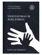 Vadovavimas ir auklėjimas: kartu ar atskirai? - Humanitas